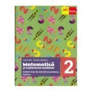 Matematica si explorarea mediului. Caietul meu de exercitii si probleme pentru clasa a 2-a. Partea 1 -Tudora Pitila, Cleopatra Mihailescu de Tudora Pitila