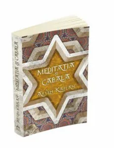 Meditatia si Cabala de Aryeh Kaplan