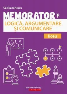 Memorator de Logică, argumentare și comunicare pentru liceu