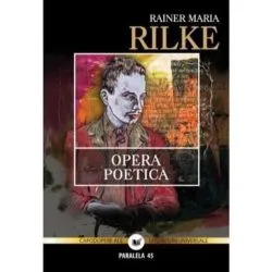 Opera poetică de Rainer Maria Rilke