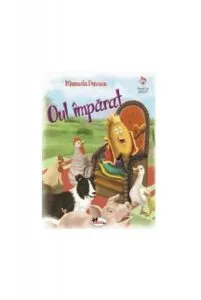 Oul împărat de Manuela Dinescu