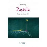 Pastele. Respiratia Pamantului