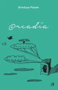 @rcadia de Brindusa Palade