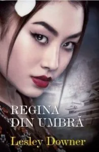 Regina din umbre de Lesley Dower