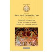Scrieri 4 Talcuire la Hexaimeron. Talcuire la Psaltire si la Ode. Talcuire la Cantarea Cantarilor