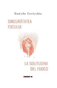 Singuratatea focului
