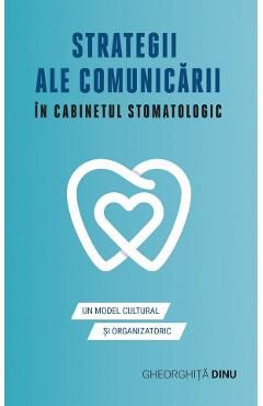 Strategii ale comunicarii in cabinetul stomatologic