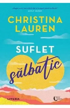 Suflet salbatic de Christina Lauren