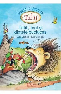 Tafiti, leul si dintele buclucas de Julia Boehme