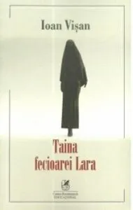 Taina fecioarei Lara de Ioan Visan
