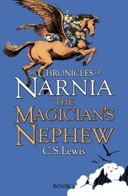 The Chronicles of Narnia 1: The Magician's Nephew de Clive Staples Lewis