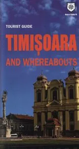 Tourist guide Timisoara and whereabouts de Oana Bica