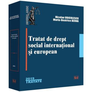 Tratat de drept social international si european