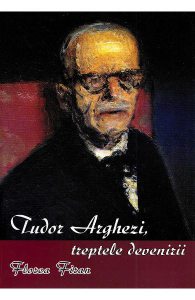 Tudor Arghezi. Treptele devenirii