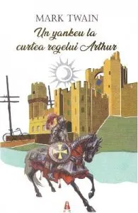 Un yankeu la curtea regelui Arthur