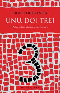 Unu, doi, trei. Matematica absolut elementara