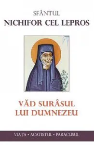 Vad surasul lui Dumnezeu de Sfantul Nichifor Cel Lepros