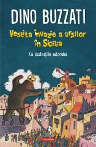 Vestita invazie a ursilor in Sicilia de Dino Buzzati