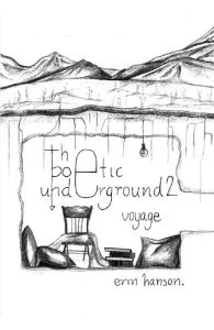 Voyage. The Poetic Underground de Erin Hanson