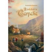 A fost odata in Carpatia. Volumul 1, Frati de suflet