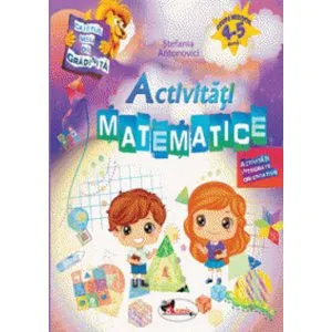 Activitati matematice (4-5 ani) de Stefania Antonovici