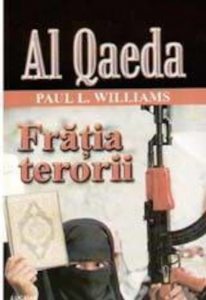 Al Qaeda. Fratia terorii