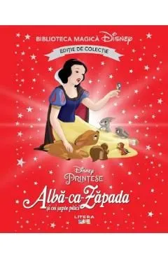 Alba-ca-Zapada si cei sapte pitici. Biblioteca magica Disney