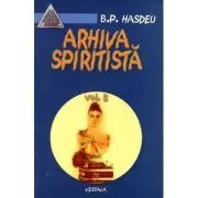Arhiva spiritista, volumul V de B. P. Hasdeu