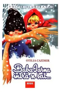 Baba Iarna intra-n sat de Otilia Cazimir