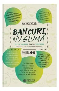 Bancuri, nu glumă (Vol. 2) de Prof. Vasile Nechita