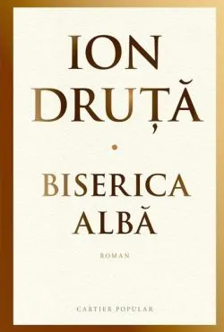 Biserica albă de Ion Druta