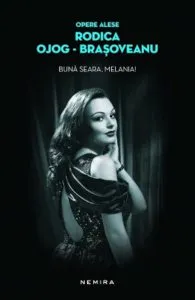 Buna seara, Melania de Rodica Ojog-Brasoveanu