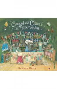 Cadoul de Craciun al iepurasului de Rebecca Harry