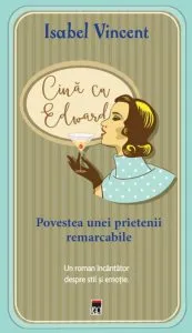 Cina cu Edward de Isabel Vincent