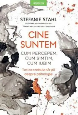 Cine suntem de Stefanie Stahl