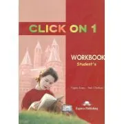 Click On 1, Workbook, Caietul elevului, Curs de limba engleza de Virginia Evans