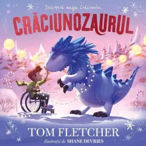 Crăciunozaurul de Tom Fletcher
