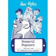Detectivii aerieni 1. Dosarul Popcorn de Ana Rotea
