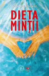 Dieta mintii de Adina Moldoveanu