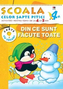 Din ce sunt facute toate. Activitati pentru copiii de la 4 la 5 ani - carte cu jocuri
