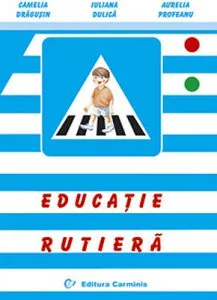 Educatie rutiera de Camelia Dragusin