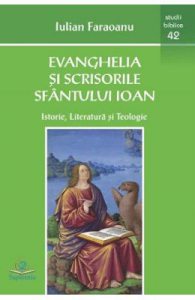 Evanghelia si scrisorile Sfantului Ioan