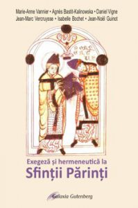 Exegeza si hermeneutica la Sfintii Parinti