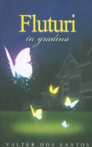 Fluturi in gradina de Valter Dos Santos