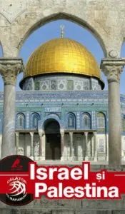 Ghid turistic Israel si Palestina de Dana Ciolca