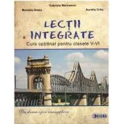 Lectii integrate. Optional pentru clasele 5-6 de Gabriel Marinescu