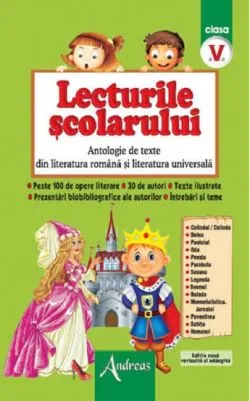 Lecturile scolarului, clasa V (antologie de texte din literatura romana si universala)
