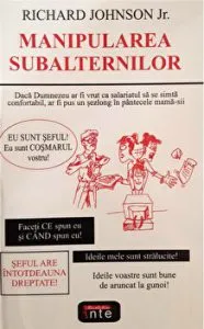 Manipularea subalternilor de Richard Johnson Jr.