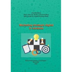Marketing strategic digital in sanatate. Curs universitar