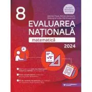 Matematica. Evaluarea Nationala 2024. Clasa 8 de Gabriel Popa